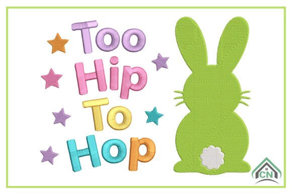 Too Hip to Hop Bunny Embroidery Design